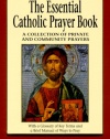The Essential Catholic Prayer Book: A Collection of Private and Community Prayers (Redemptorist Pastoral Publication)