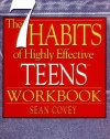 The 7 Habits of Highly Effective Teens Workbook