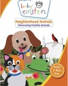 Baby Einstein - Neighborhood Animals