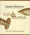 Fish & Shellfish: The Cook's Indispensable Companion