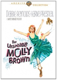 The Unsinkable Molly Brown The Unsinkable Molly Brown