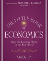 The Little Book of Economics: How the Economy Works in the Real World (Little Books. Big Profits)