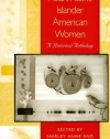 Asian/Pacific Islander American Women: A Historical Anthology