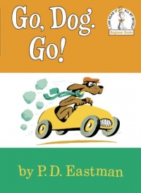 Go, Dog. Go! (Beginner Books(R)) Go, Dog. Go! (Beginner Books(R))
