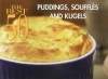 Puddings, Souffles and Kugels (The Best 50)