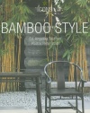 Bamboo Style: Exteriors, Interiors, Details (Icons) (German Edition)