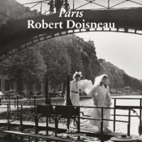 Doiseneau: Paris - 2011 (Wall Calendar)