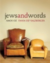 Jews and Words (Posen Library of Jewish Culture and Civilization)