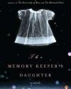 The Memory Keeper's Daughter: A Novel