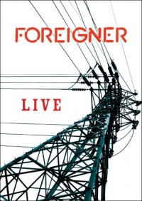 Foreigner: Live Foreigner: Live