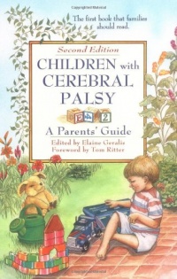 Children with Cerebral Palsy: A Parent's Guide Children with Cerebral Palsy: A Parent's Guide