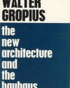 The New Architecture and The Bauhaus