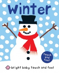 Bright Baby Touch and Feel Winter Bright Baby Touch and Feel Winter