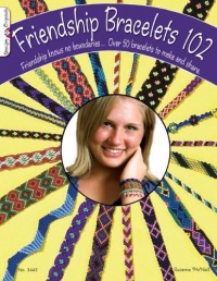 #3442 Friendship Bracelets 102 (Design Originals) #3442 Friendship Bracelets 102 (Design Originals)