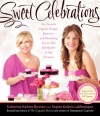 Sweet Celebrations: Our Favorite Cupcake Recipes, Memories, and Decorating Secrets That Add Sparkle to Any Occasion