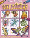 How to Draw 101 Fairies: Easy Step by Step Drawing