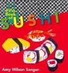 First Book of Sushi (World Snacks)