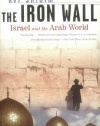 The Iron Wall: Israel and the Arab World