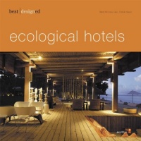 Best Designed Ecological Hotel (German and English Edition) Best Designed Ecological Hotel (German and English Edition)