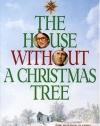 The House Without a Christmas Tree