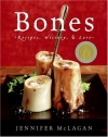 Bones: Recipes, History, and Lore