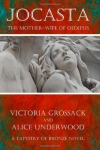 Jocasta: The Mother-Wife of Oedipus Jocasta: The Mother-Wife of Oedipus