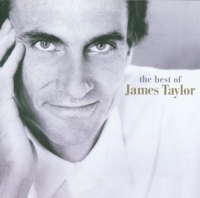 The Best of James Taylor The Best of James Taylor