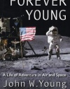 Forever Young: A Life of Adventure in Air and Space