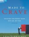 Made to Crave Participant's Guide: Satisfying Your Deepest Desire with God, Not Food