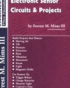 Electronic Sensor Circuits & Projects, Volume III (Engineer's Mini Notebook)