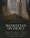Manhattan on Film 2: More Walking Tours of Location Sites in the Big Apple (Limelight) (No. 2)