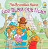 The Berenstain Bears: God Bless Our Home (Berenstain Bears/Living Lights)