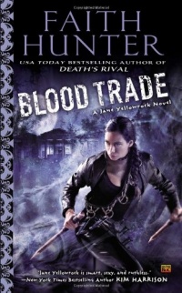 Blood Trade: A Jane Yellowrock Novel Blood Trade: A Jane Yellowrock Novel