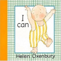 I Can (Baby Beginner Board Books) I Can (Baby Beginner Board Books)