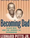 Becoming Dad: Black Men and the Journey to Fatherhood