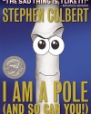 I Am A Pole (And So Can You!)