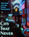 City That Never Sleeps: New York and the Filmic Imagination