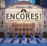 Encores from Encores! Encores from Encores!