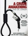 A Crude Awakening - The Oil Crash