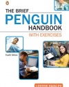 The Brief Penguin Handbook with Exercises (4th Edition) (Faigley Penguin Franchise)