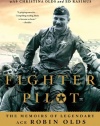 Fighter Pilot: The Memoirs of Legendary Ace Robin Olds