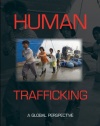 Human Trafficking: A Global Perspective