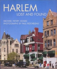 Harlem: Lost and Found Harlem: Lost and Found