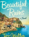 Beautiful Ruins: A Novel