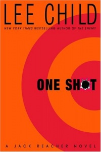 One Shot (Jack Reacher, No. 9) One Shot (Jack Reacher, No. 9)