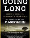 Going Long: Legends, Oddballs, Comebacks & Adventures