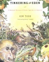 Tinkering with Eden: A Natural History of Exotic Species in America