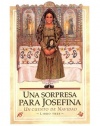 Una sorpresa para Josefina: Un cuento de Navidad (Spanish Edition)