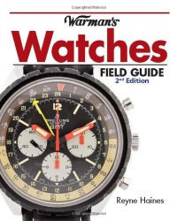 Warman's Watches Field Guide (Warman's Field Guides) Warman's Watches Field Guide (Warman's Field Guides)