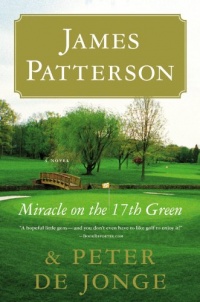 Miracle on the 17th Green Miracle on the 17th Green
